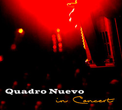 Live in concert-Quadro Nuevo